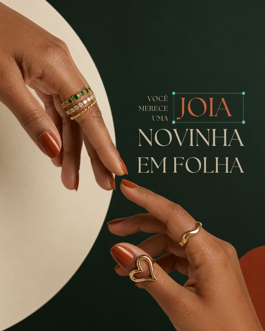 Post de joalheria criado com IA: mãos com anéis dourados e a frase Você merece uma joia novinha em folha